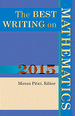 The Best Writing on Mathematics 2015 by Mircea Pitici (ed)