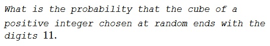 Probabiliy of a Cube Ending with 11, problem