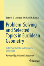 Problem-Solving and Selected Topics in Euclidean Geometry