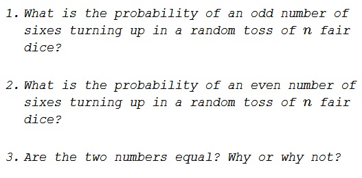 Probability of an Odd Number of Sixes