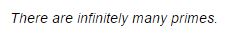 There are infinitely many primes