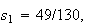 $s_{1}=49/130,$