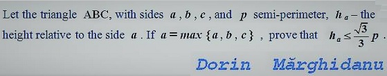 Dorin Marghidanu's Inequality with Maximum Side, source